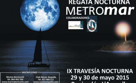 IX Regata Nocturna Metromar, la aventura de navegar de noche entre Benicarló y l’Ampolla